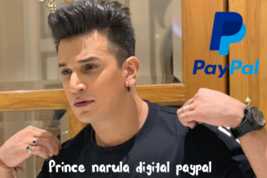 Prince Narula Digital PayPal:Safe Transactions,Features, And Use